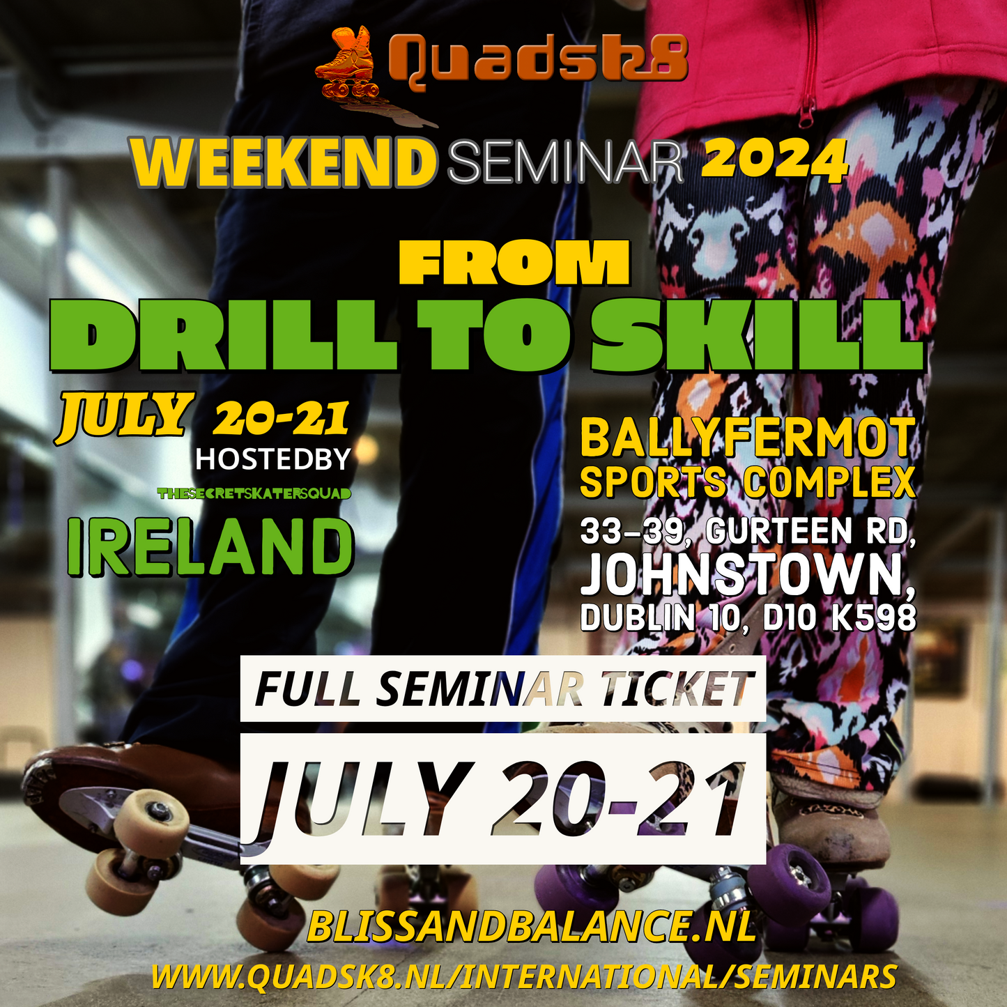 From Drill to Skill, Edition Dublin Ireland 2024