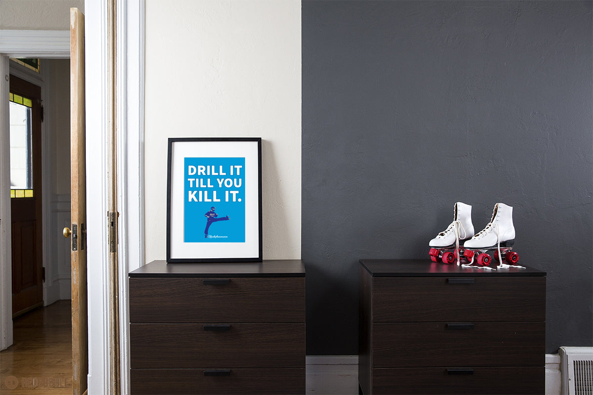 Wall Poster Drill it Till You Kill It Blue