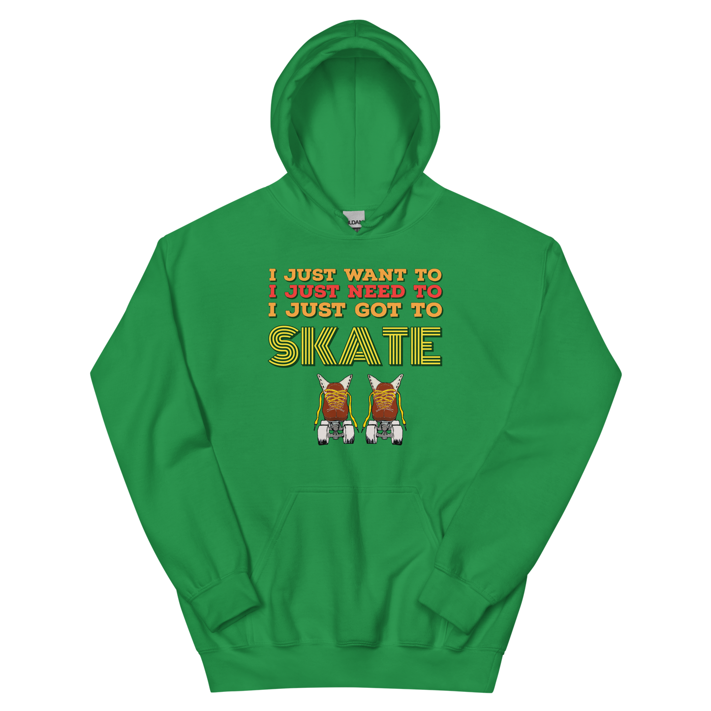 Hoodie I just need to skate