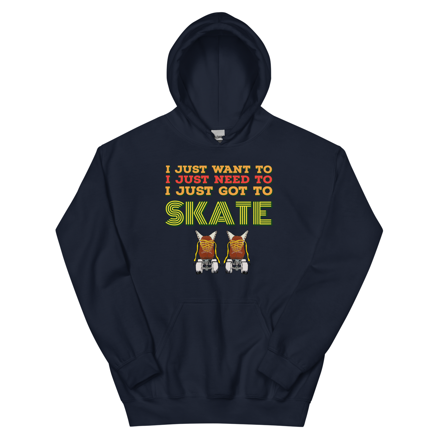Hoodie I just need to skate