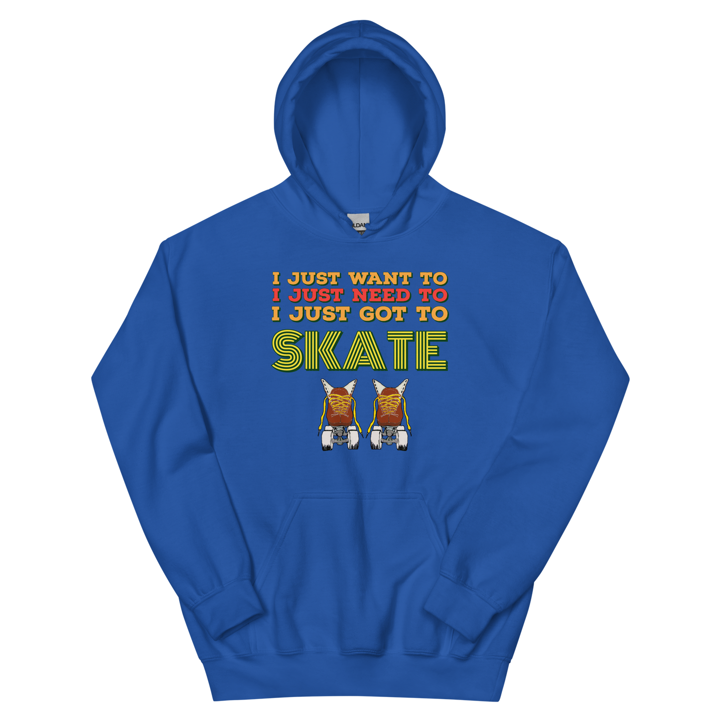 Hoodie I just need to skate