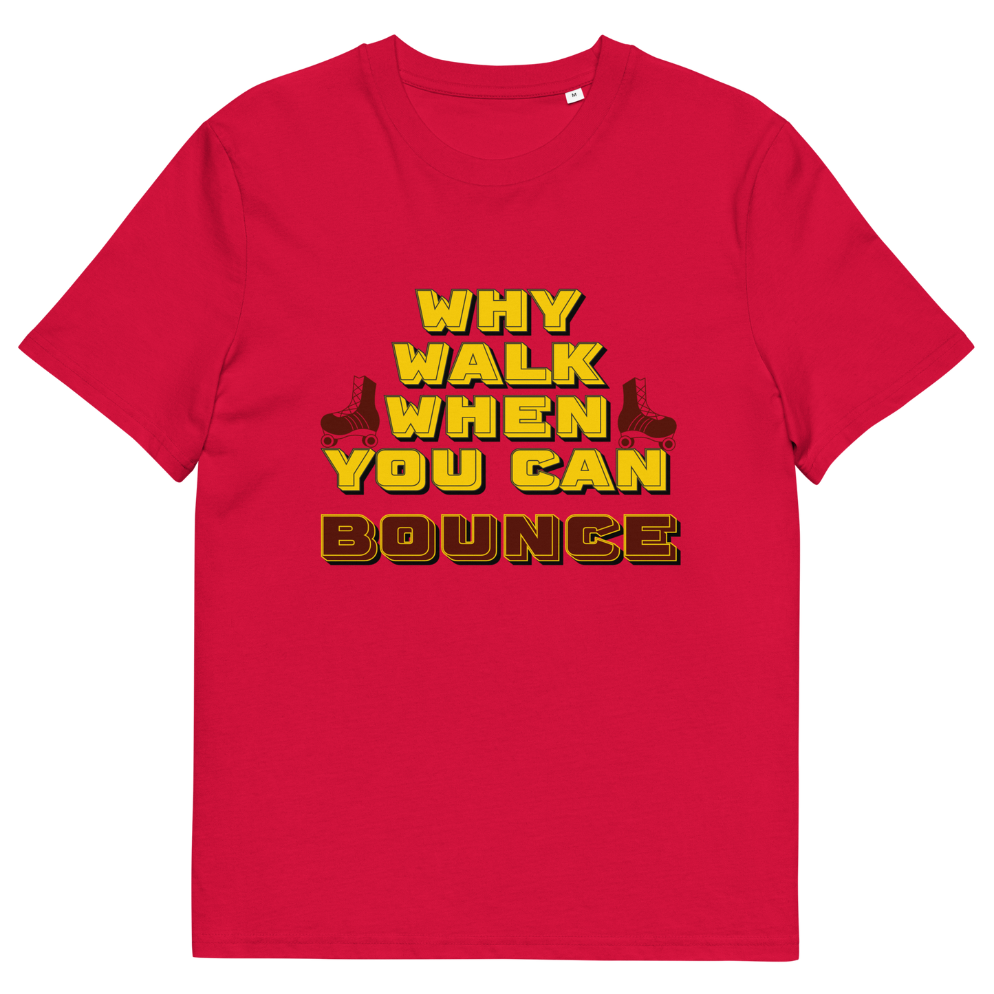 Tshirt Why Walk