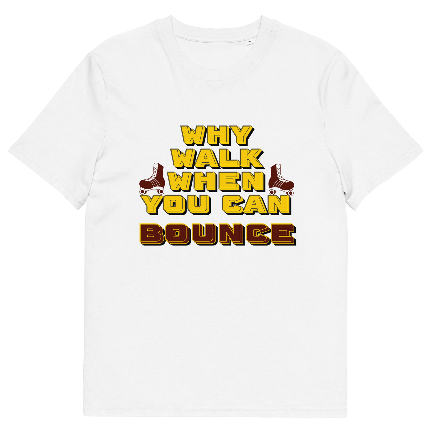 Tshirt Why Walk