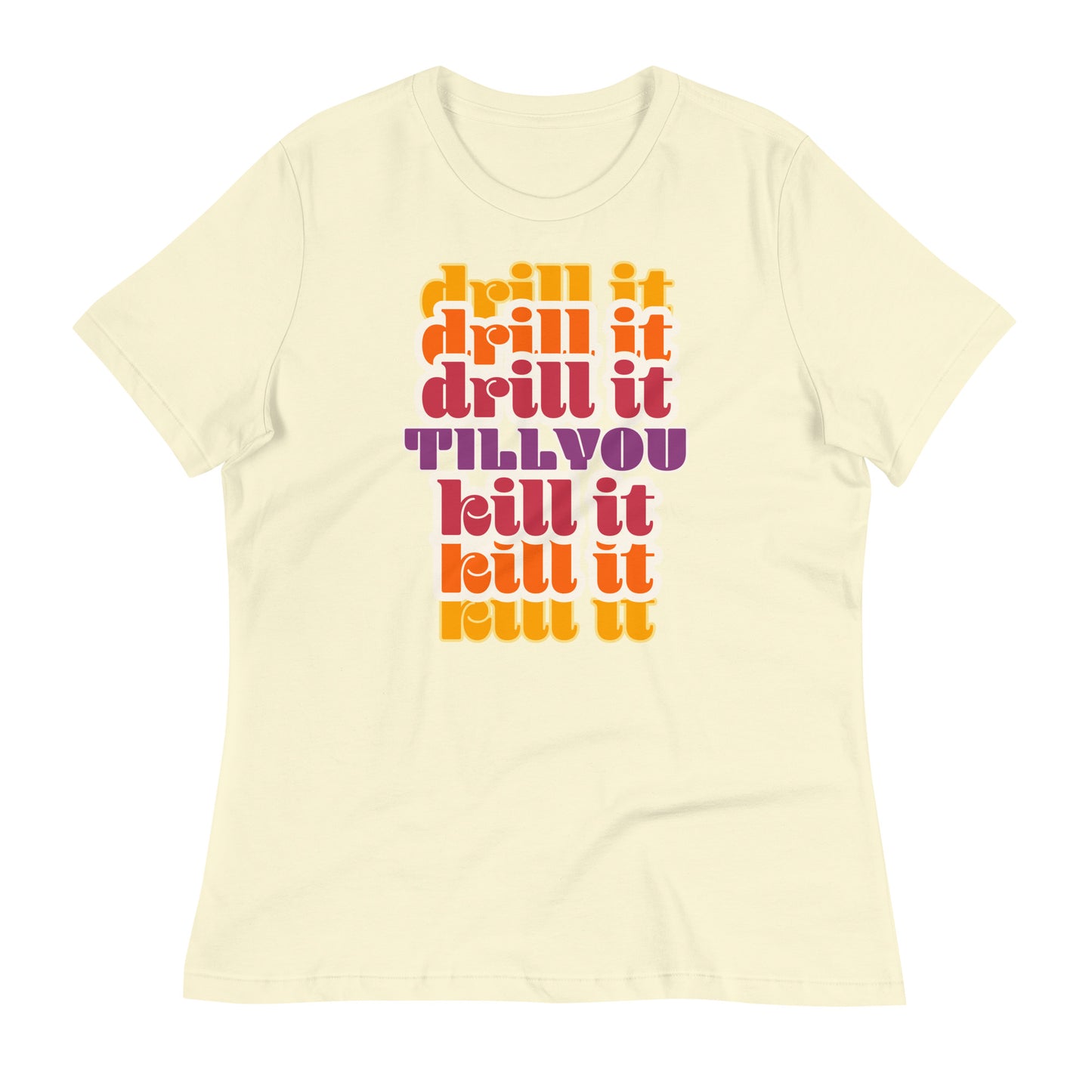Tshirt Women's Vintage Drill it