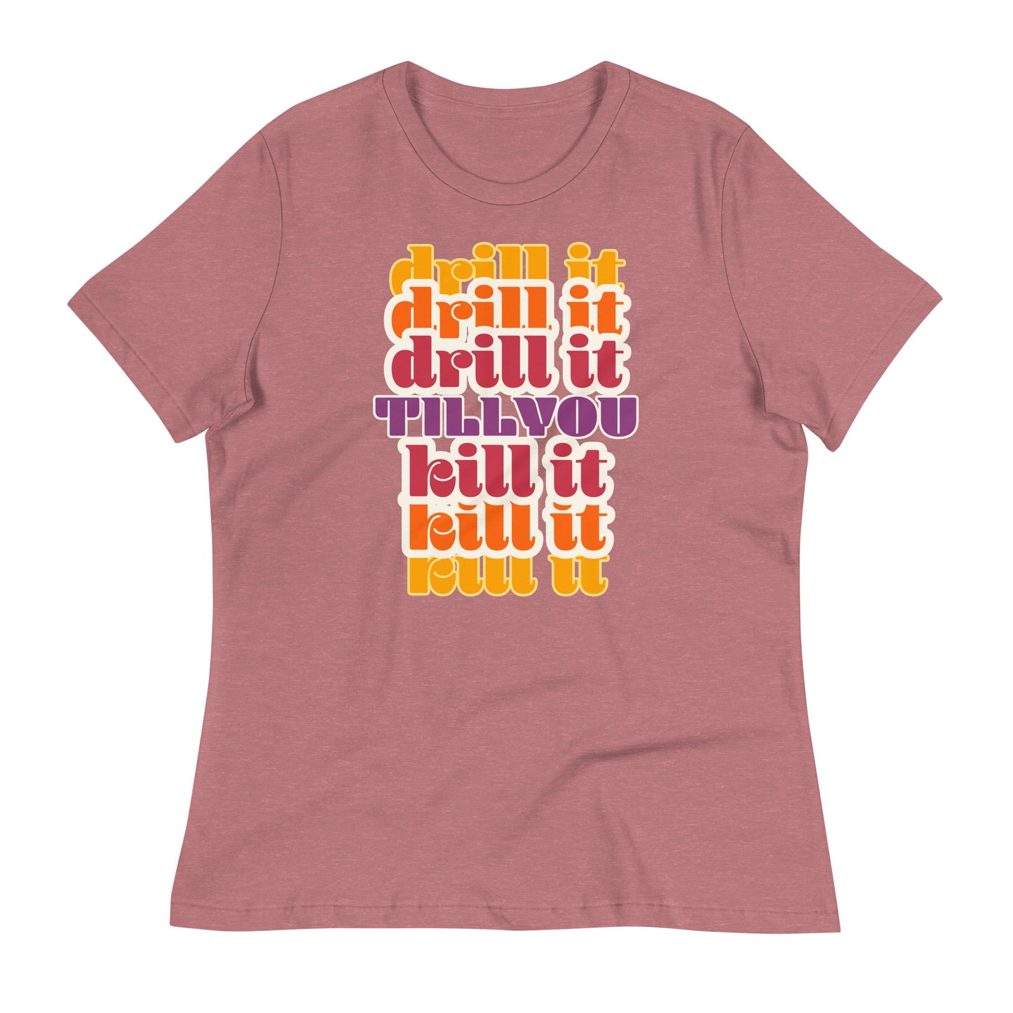 Tshirt Women's Vintage Drill it
