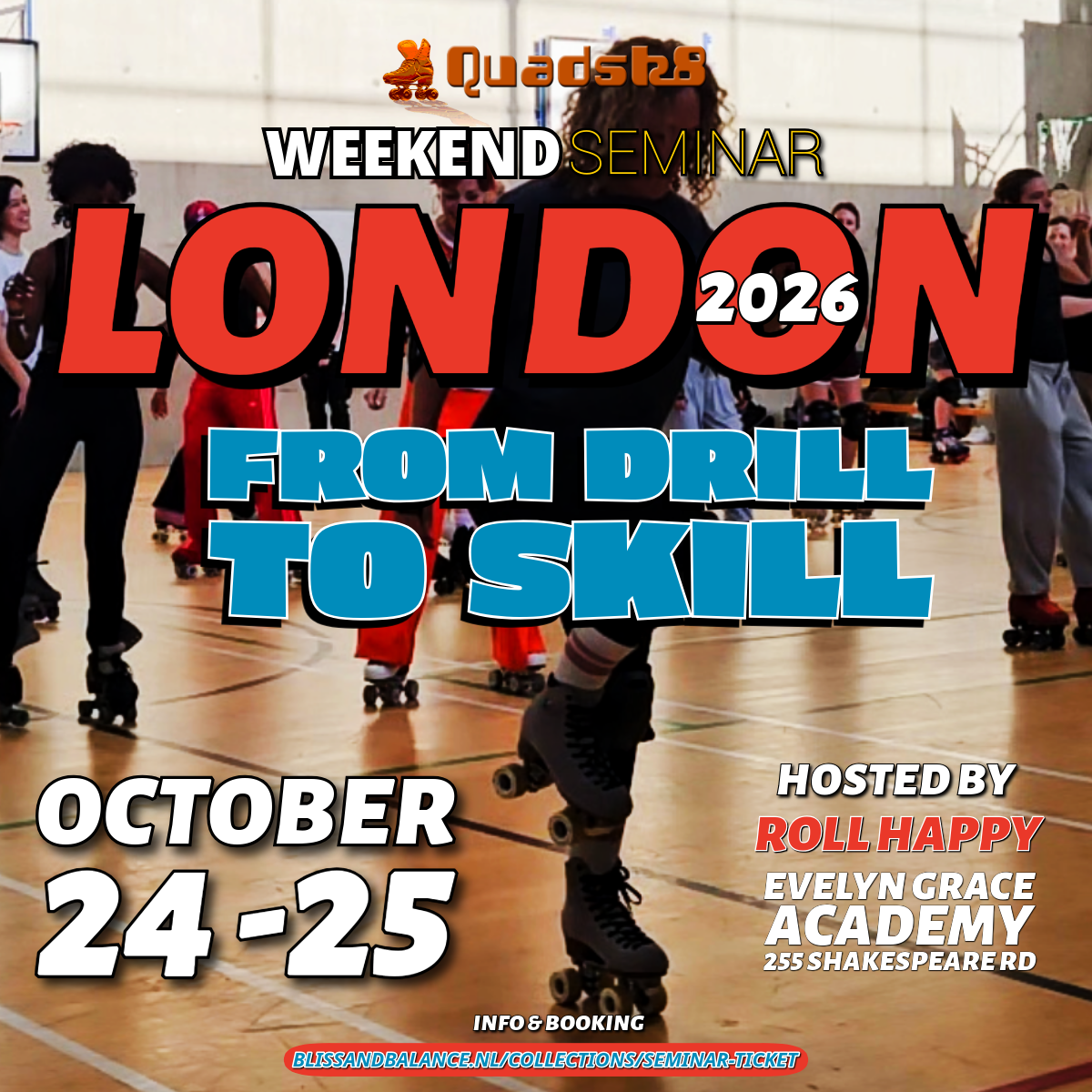 LONDON Roller Skate Seminar FROM DRILL TO SKILL 2026